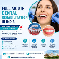 Full Mouth Dental Rehabilitation in India for Canadian Patients
