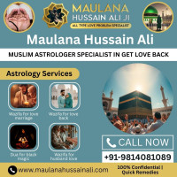 Experienced Islamic Love Astrologer – Maulana Hussain Ali